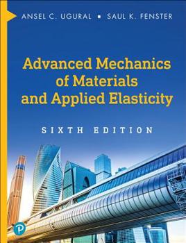 Hardcover Advanced Mechanics of Materials and Applied Elasticity Book