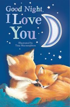 Board book Goodnight, I Love You Book