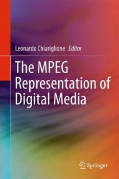 Hardcover The MPEG Representation of Digital Media Book