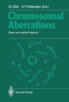 Paperback Chromosomal Aberrations: Basic and Applied Aspects Book