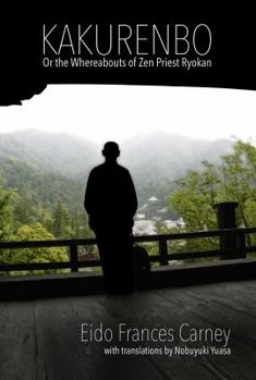 Paperback Kakurenbo: Or the Whereabouts of Zen Priest Ryokan Book