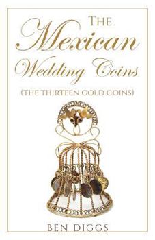 Paperback The Mexican Wedding Coins Book