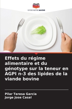 Paperback Effets du régime alimentaire et du génotype sur la teneur en AGPI n-3 des lipides de la viande bovine [French] Book