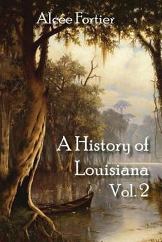 Paperback A History of Louisiana Vol. 2 Book