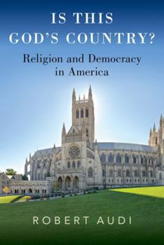 Hardcover Is This God's Country?: Religion and Democracy in America Book