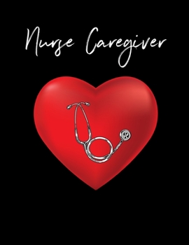 Paperback Nurse Caregiver: 2020 Weekly Planner - A 52-Week Calendar For Caregivers Book