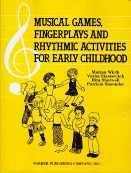 Paperback Musical Games, Fingerplays, and Rhythmic Activities for Early Childhood Book