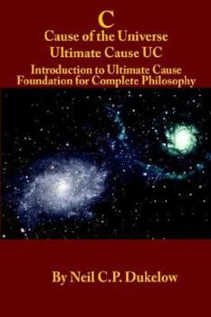 Hardcover C Cause of the Universe Ultimate Cause UC Book