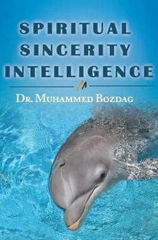 Paperback Spiritual Sincerity Intelligence: 7 Steps to Success Book