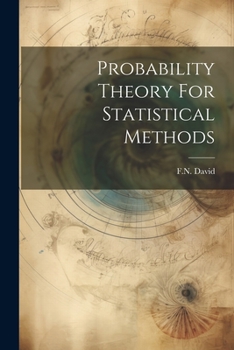 Paperback Probability Theory For Statistical Methods Book