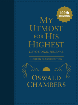 Hardcover My Utmost for His Highest Devotional Journal: Modern Classic Edition Book