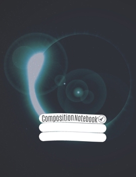 Paperback Composition Notebook: Cosmic Wide College Ruled Paper Notebook Journal, Blank Lined Workbook for Kids Teens Boys, to School College Home Wri Book