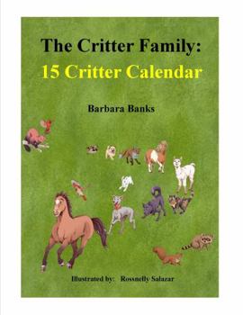 Paperback The Critter Family: 15 Critter Calendar Book