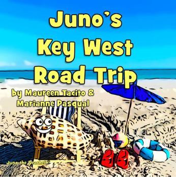 Paperback Juno's Key West Road Trip (Juno the Seashell) Book