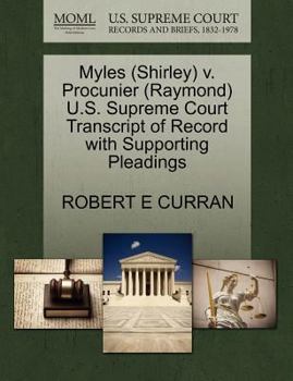 Myles (Shirley) v. Procunier (Raymond) U.S. Supreme Court Transcript of Record with Supporting Pleadings