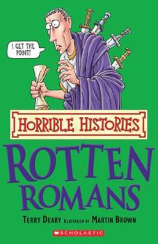 Horrible Histories: The Rotten Romans - Book  of the Horrible Histories