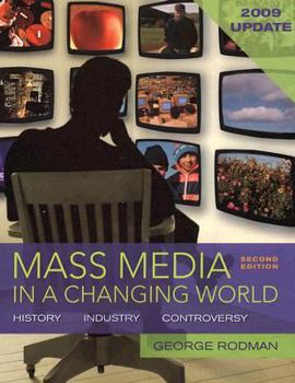Paperback Mass Media in a Changing World, 2009 Updated Edition with Media World 2.0 DVD Book