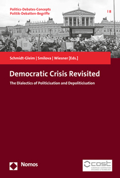 Paperback Democratic Crisis Revisited: The Dialectics of Politicisation and Depoliticisation Book