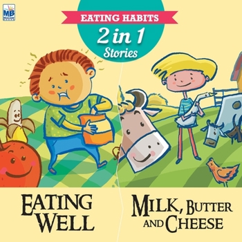 Paperback Eating Habits: Eating well and Milk butter Book