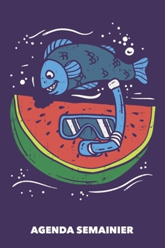 Agenda Semainier: Pastèque sous-marine A5 manuscrit florale - Carnet hebdomadaire 52 semaines pour les gens à la mode (violet) (French Edition)