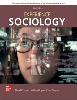 5TH Edition, Experience Sociology (ISE), textbook only