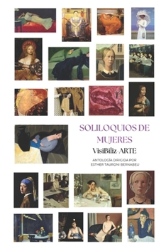 Paperback Soliloquios de Mujeres: VisiBiliz-ARTE [Spanish] Book