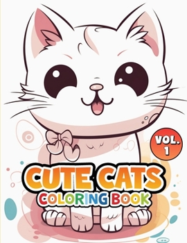 Paperback Cute Cats Coloring Book: Volume 1 Book