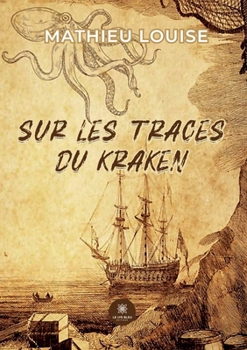 Paperback Sur les traces du Kraken [French] Book