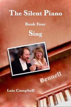 Perfect Paperback The Silent Piano: Sing / Book 4 Book