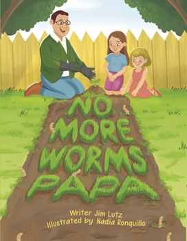 Hardcover No More Worms Papa! Book