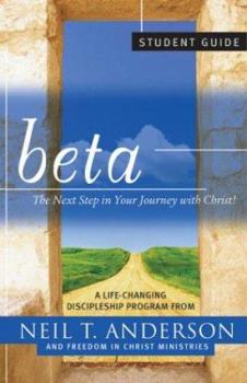 Paperback Beta Student Guide: The Next Step in Your Journey with Christ Book