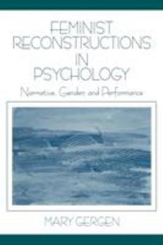 Paperback Feminist Reconstructions in Psychology: Narrative, Gender, and Performance Book
