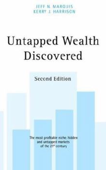 Paperback Untapped Wealth Discovered: 2nd Edition Book