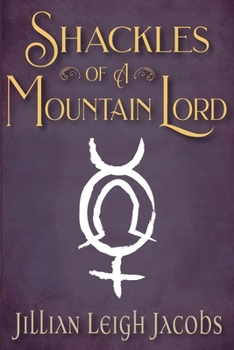 Paperback Shackles of a Mountain Lord Book