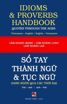 Paperback Idioms & Proverbs / Quotes Through The Ages (bilingual English - Vietnamese - softcover) Book