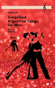 Paperback Simplified Argentine Tango for Men Book