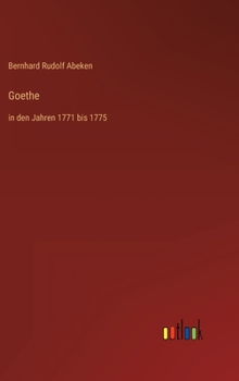 Hardcover Goethe: in den Jahren 1771 bis 1775 [German] Book