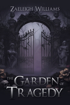 Paperback The Garden of Tragedy Book