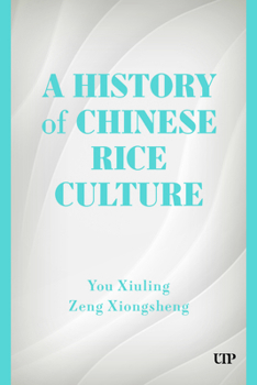A History of Chinese Rice Culture