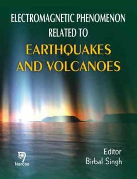 Hardcover Electromagnetic Phenomenon Related to Earthquakes and Volcanoes Book