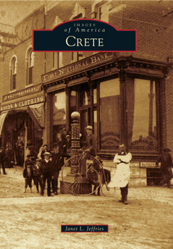 Crete - Book  of the Images of America: Nebraska
