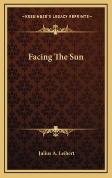 Hardcover Facing The Sun Book