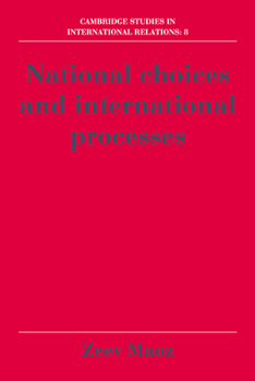 Hardcover National Choices and International Processes Book