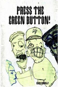 Paperback Press the Green Button! Book