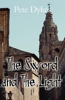 Paperback The Sword and the Light: A Centurions Story Book