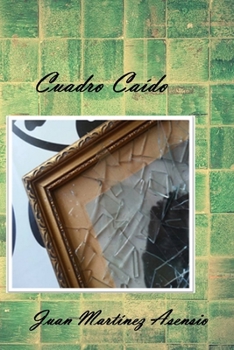 Paperback Cuadro Caído [Spanish] Book