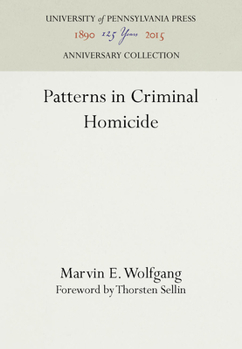 Hardcover Patterns in Criminal Homicide Book