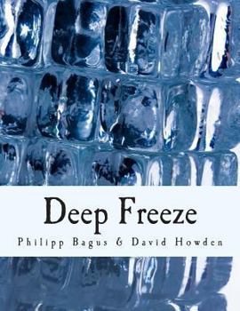 Paperback Deep Freeze (Large Print Edition): Iceland's Economic Collapse [Large Print] Book