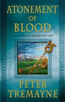 Hardcover Atonement of Blood: A Mystery of Ancient Ireland Book