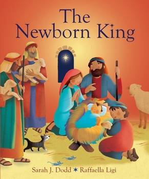 Paperback The Newborn King: The Story of the First Christmas Book